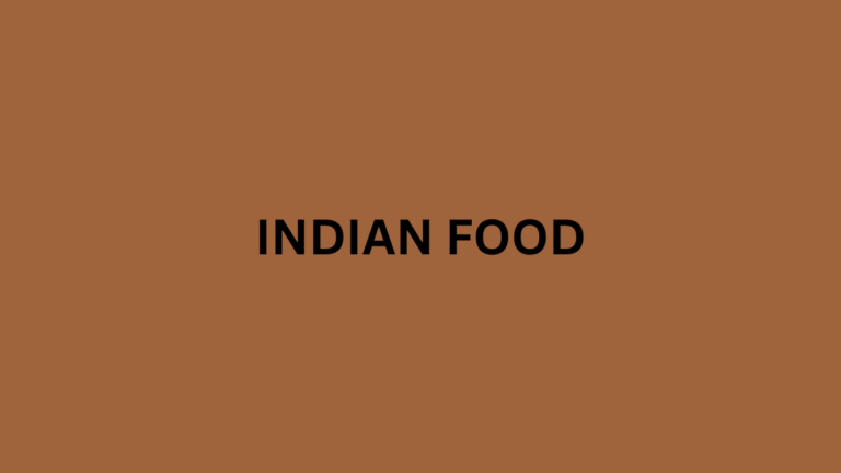 INDIAN FOOD